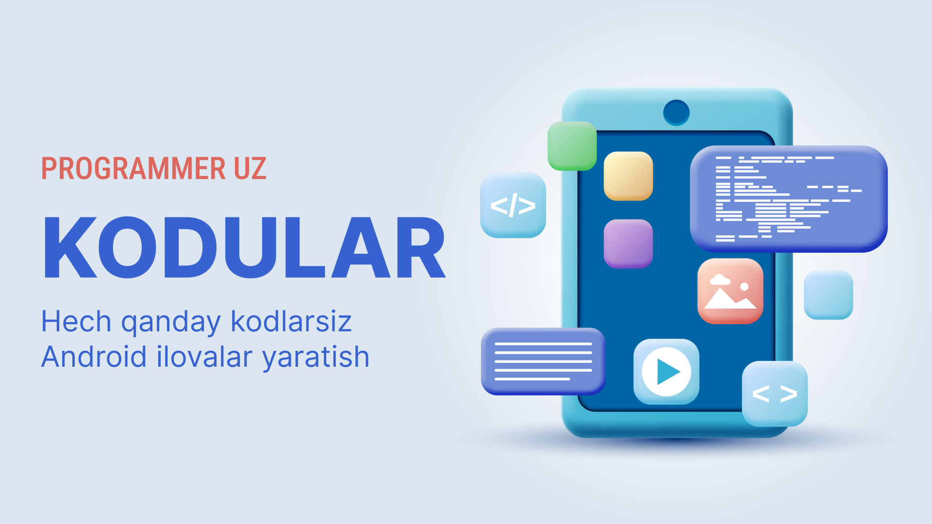 Hech qanday kodlarsiz mobil ilova yasash - Kodular